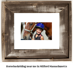 horseback riding near me in Milford, Massachusetts